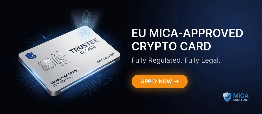 EU MICA-Approved Crypto Card — Trustee Global